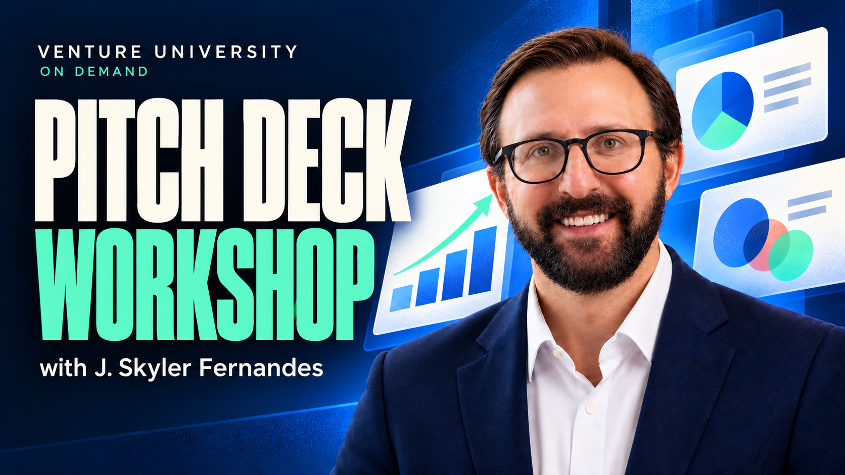 J. Skyler Fernandes, Venture University